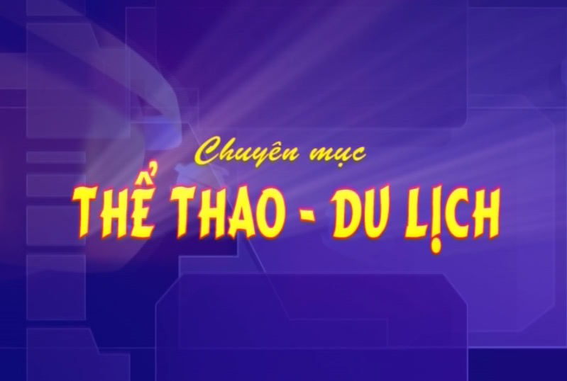 Thê thao và Du lich ngày 25-8-2017