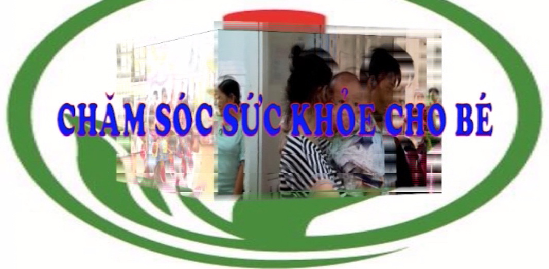 Chăm sóc sức khỏe cho bé ngày 11-11-2017