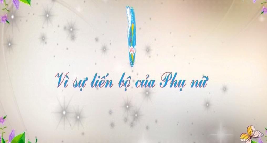 Vì sự tiến bộ của Phụ nữ ngày 17/12/2017