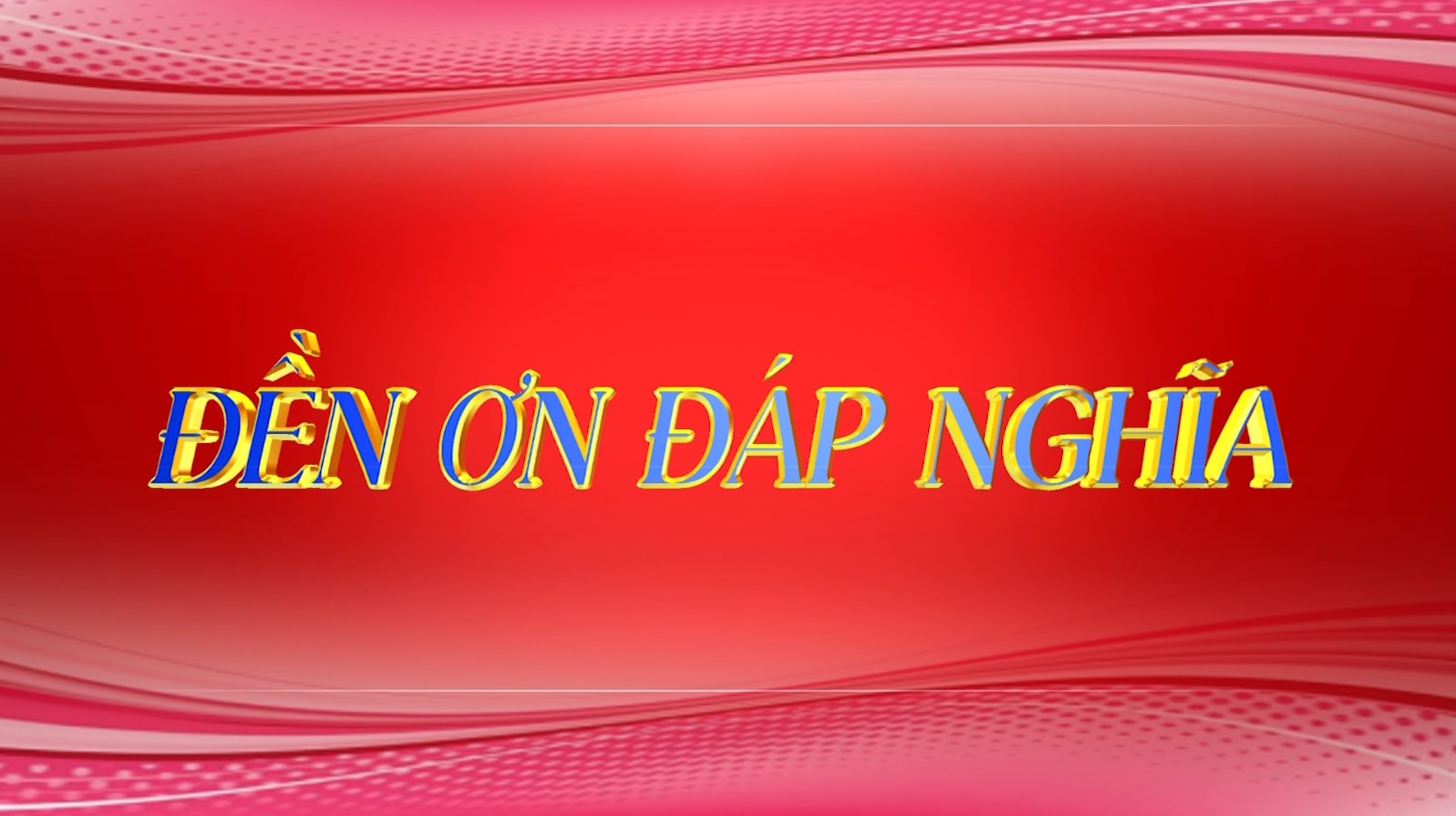 Đền ơn đáp nghĩa 26-11-23