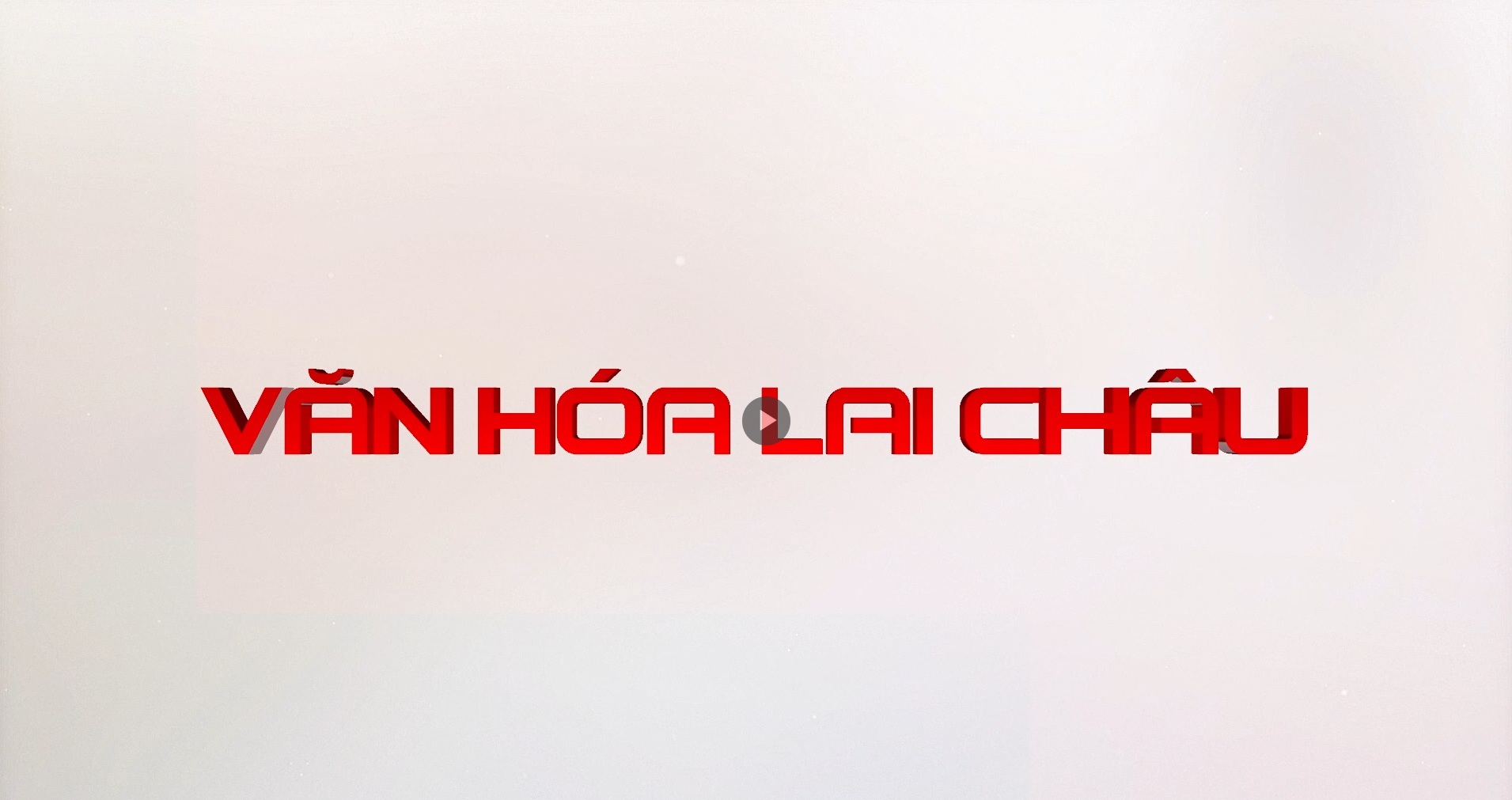 Văn hóa Lai Châu 20-06-2026