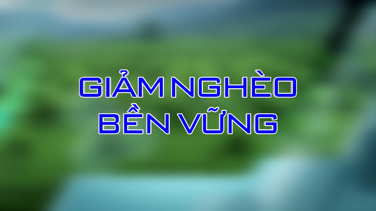Giảm nghèo bền vững 23-08-2026