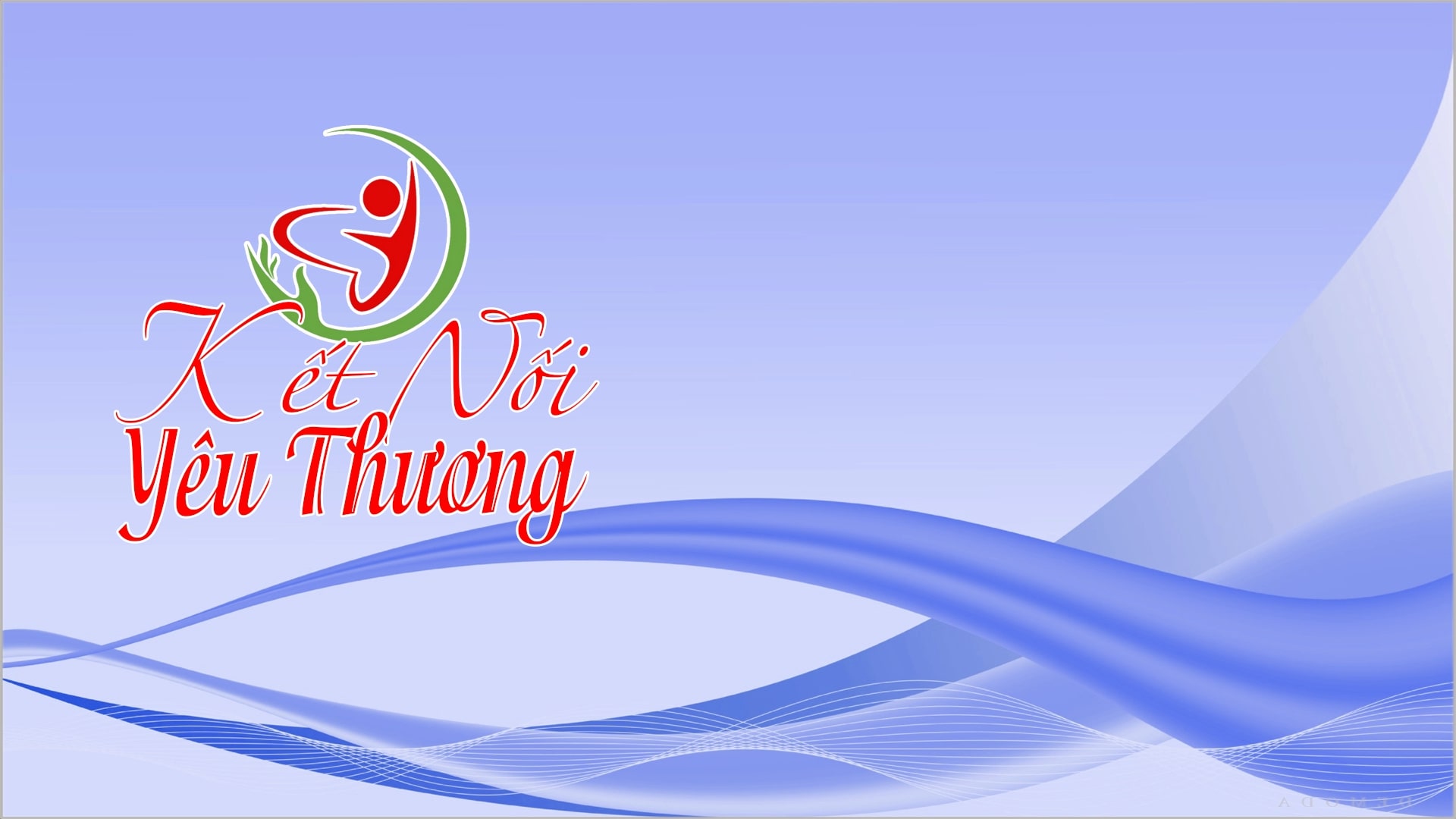 Kết nối yêu thương 23-08-2026